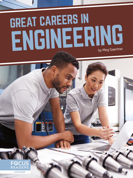 Title details for Great Careers in Engineering by Meg Gaertner - Available